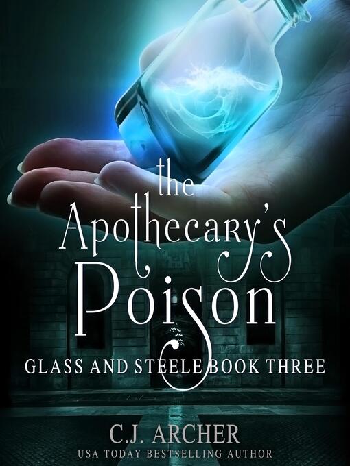 Title details for The Apothecary's Poison by C.J. Archer - Wait list